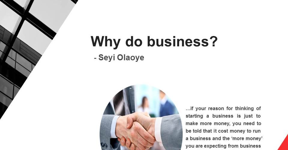 Why Do Business